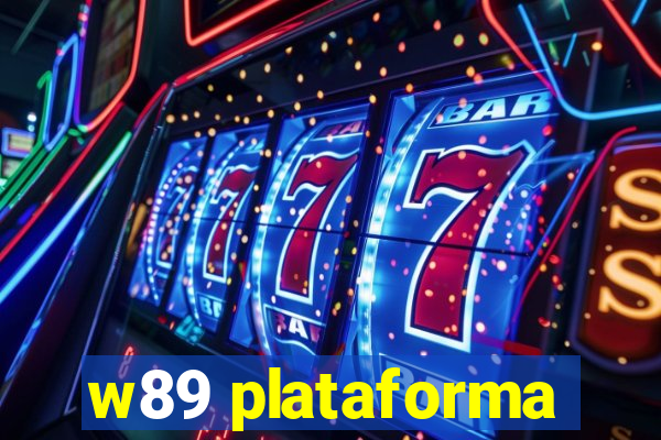 w89 plataforma